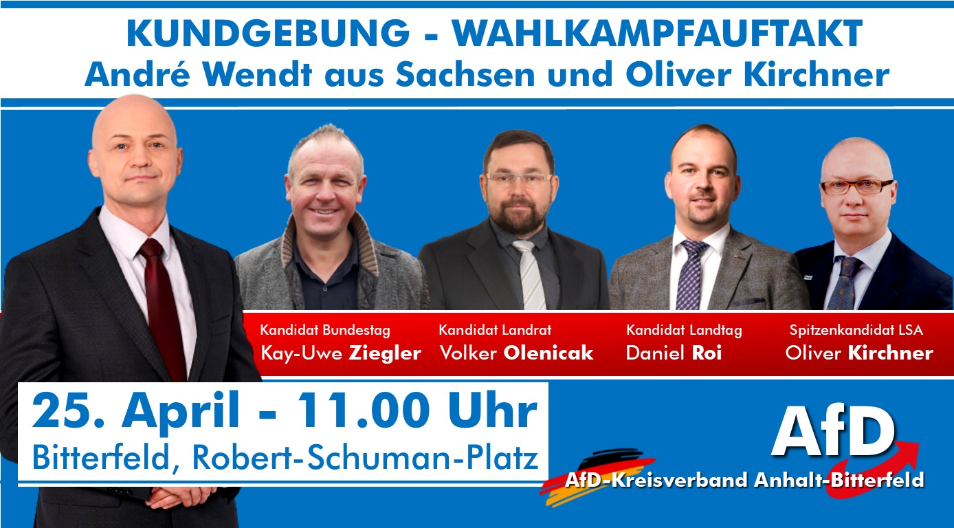 Unser Spitzenkandidat zur Landtagswahl, Oliver Kirchner in Bitterfeld.