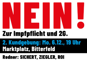 "NEIN zu Impfpflicht und 2G! - Stoppt die Spaltung der Gesellschaft!"